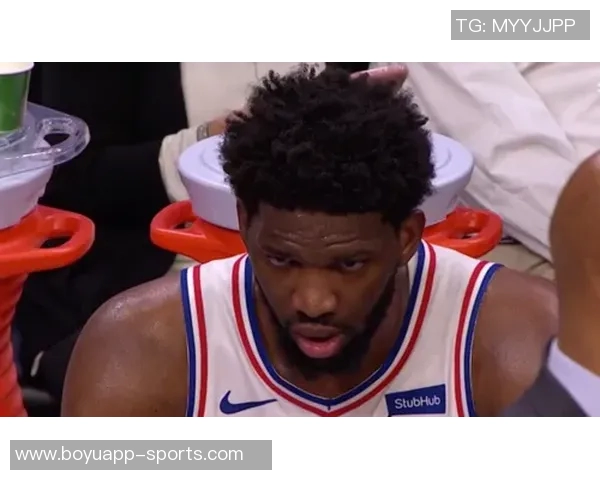 恩比德在场上缺乏自信只求避免犯规难以激发攻击欲望